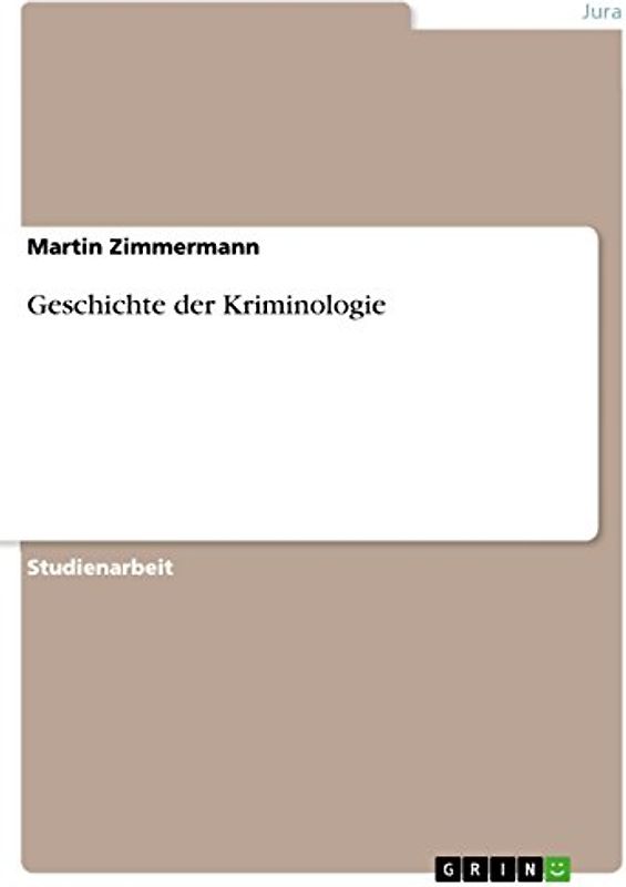 Geschichte der Kriminologie