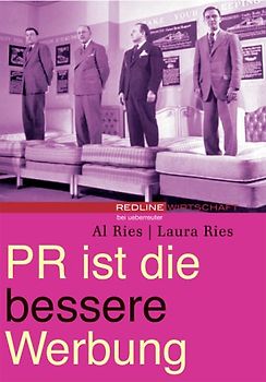 PR ist die bessere Werbung!