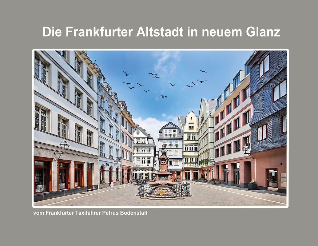 Die Frankfurter Altstadt in neuem Glanz