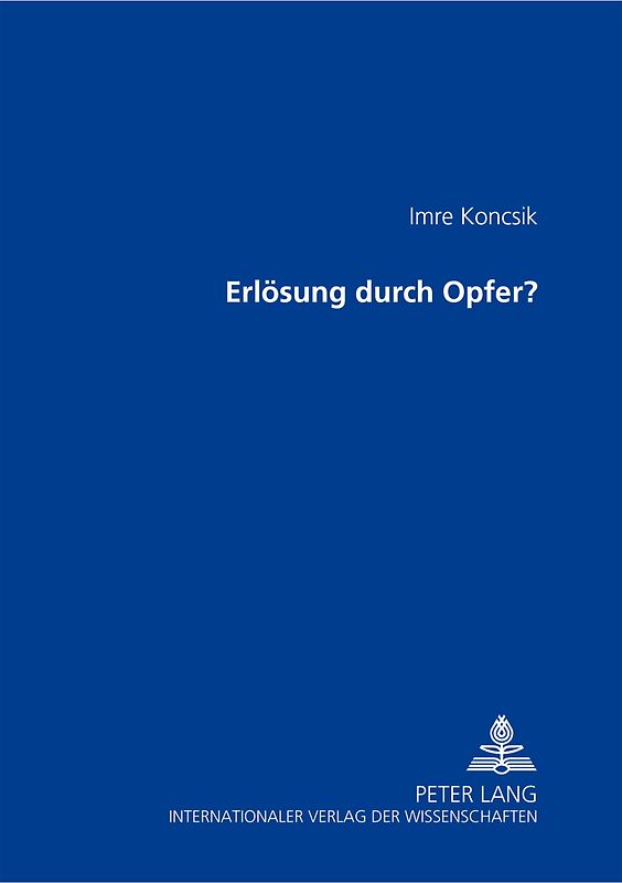 Erlösung durch Opfer?