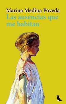 Las ausencias que me habitan