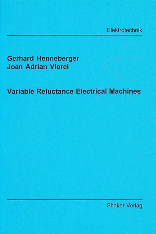 Variable Reluctance Electrical Machines