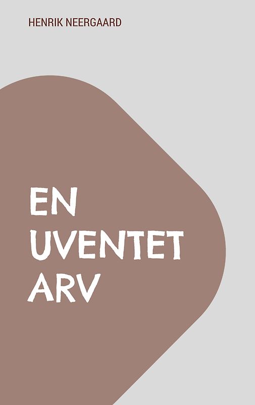 En uventet arv