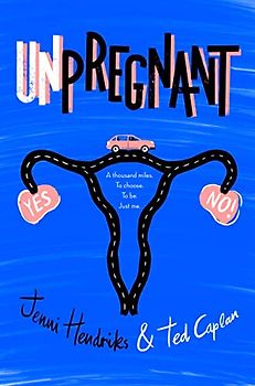 Unpregnant: The choice was just the beginning ...