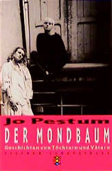 Der Mondbaum. Geschichten von Töchtern und Vätern