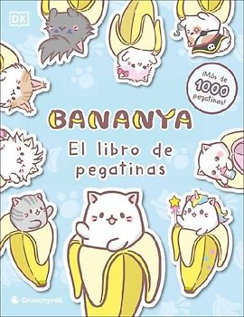 Bananya El Libro de Pegatinas (Ultimate Sticker Collection)