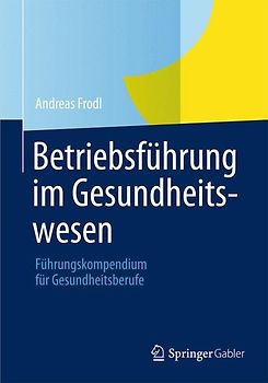 Betriebsführung im Gesundheitswesen