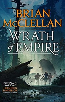 Wrath of Empire (Gods of Blood and Powder, 2, Band 2)