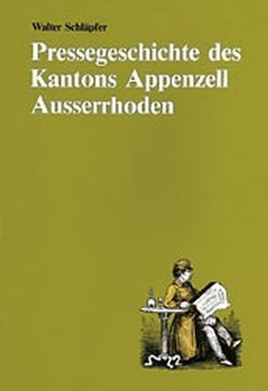 Pressegeschichte des Kantons Appenzell Ausserrhoden