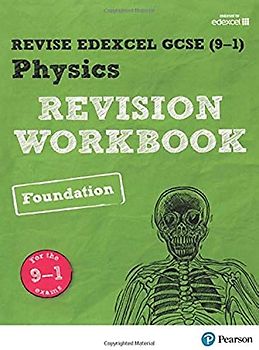 Pearson REVISE Edexcel GCSE Physics (Foundation) Revision Workbook - for 2026, 2027 exams