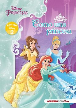 Princesas Disney. Como una princesa