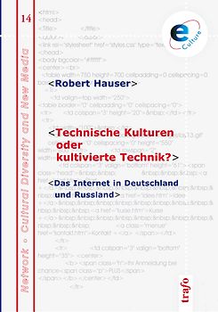 Technische Kulturen oder kultuvierte Technik?