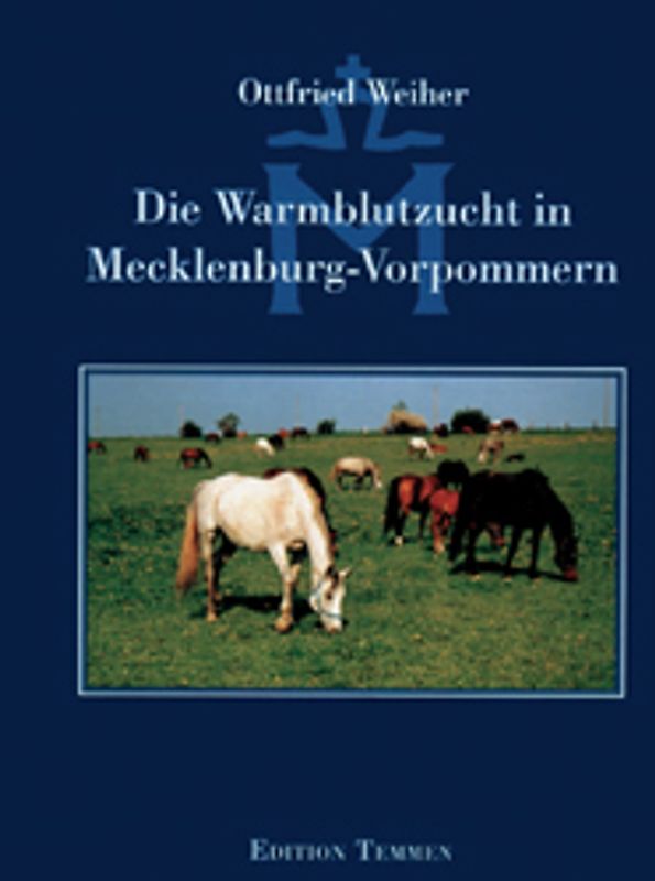 Die Warmblutzucht in Mecklenburg-Vorpommern