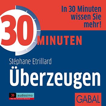 30 Minuten Überzeugen