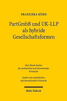 PartGmbB und UK-LLP als hybride Gesellschaftsformen