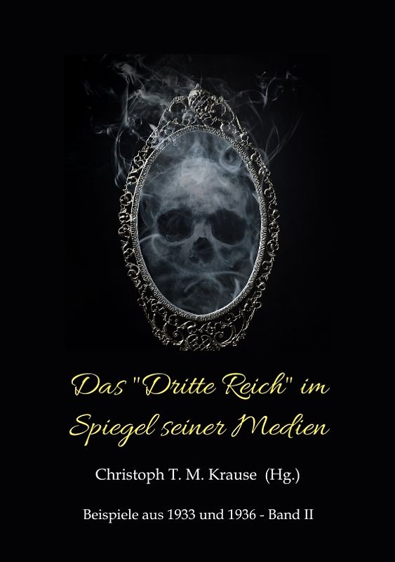 Das "Dritte Reich" im Spiegel seiner Medien
