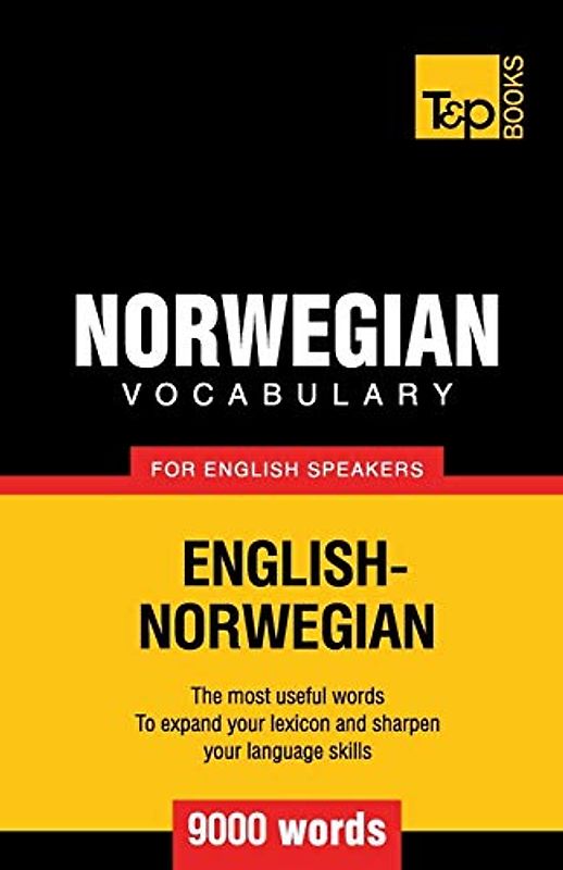 Norwegian vocabulary for English speakers - 9000 words (American English Collection, Band 221)
