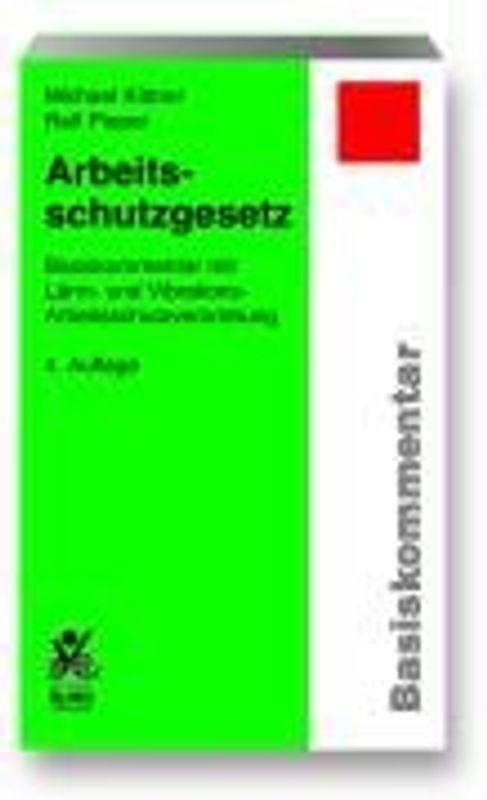 Arbeitsschutzgesetz. Basiskommentar