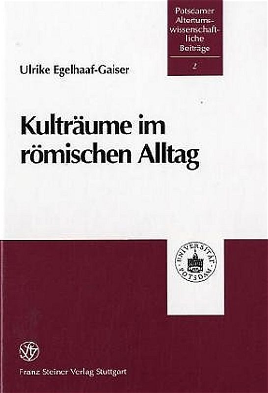 Kulträume im römischen Alltag