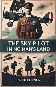 The Sky Pilot in No Man's Land