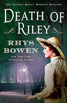 DEATH OF RILEY: A Molly Murphy Mystery (Molly Murphy Mysteries, 2, Band 2)