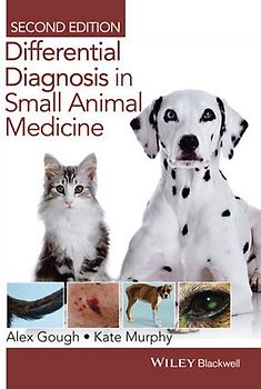 Differential Diagnosis in Small Animal Medicine