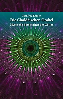 Die Chaldäischen Orakel