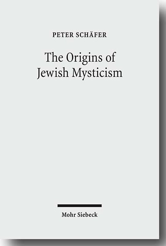 The Origins of Jewish Mysticism