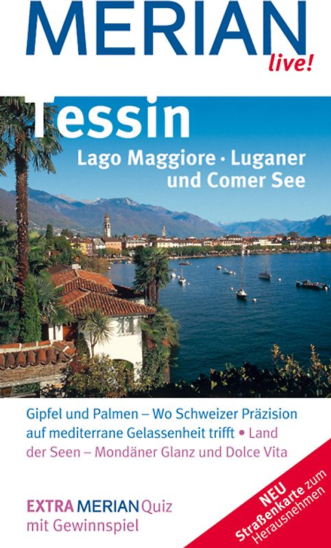 MERIAN live! Reiseführer Tessin Lago Maggiore Luganer und Comer See