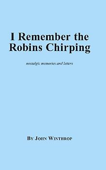 I Remember the Robins Chirping