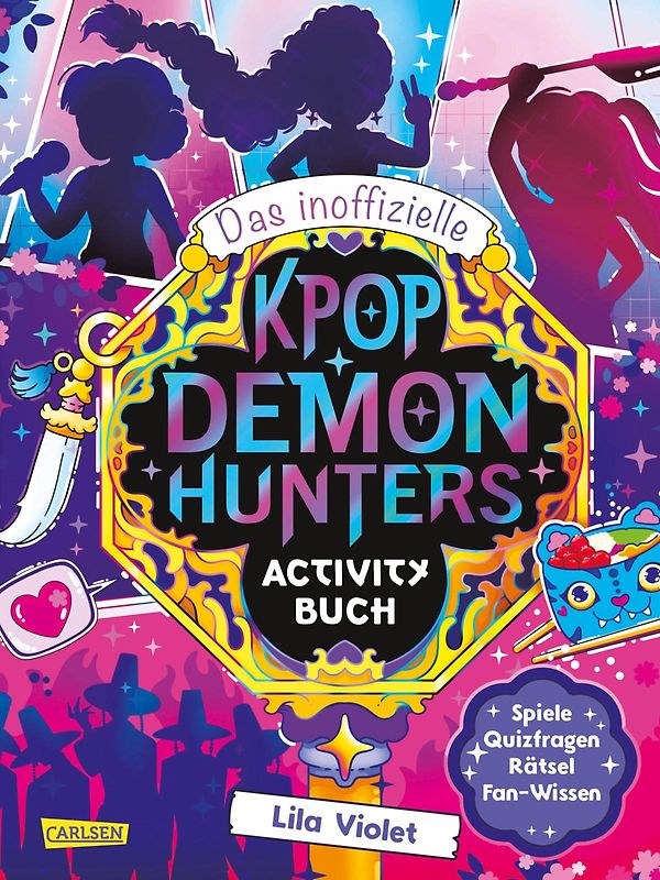 Das inoffizielle K-POP DEMON HUNTERS Activity Buch