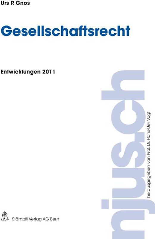 Gesellschaftsrecht, Entwicklungen 2011
