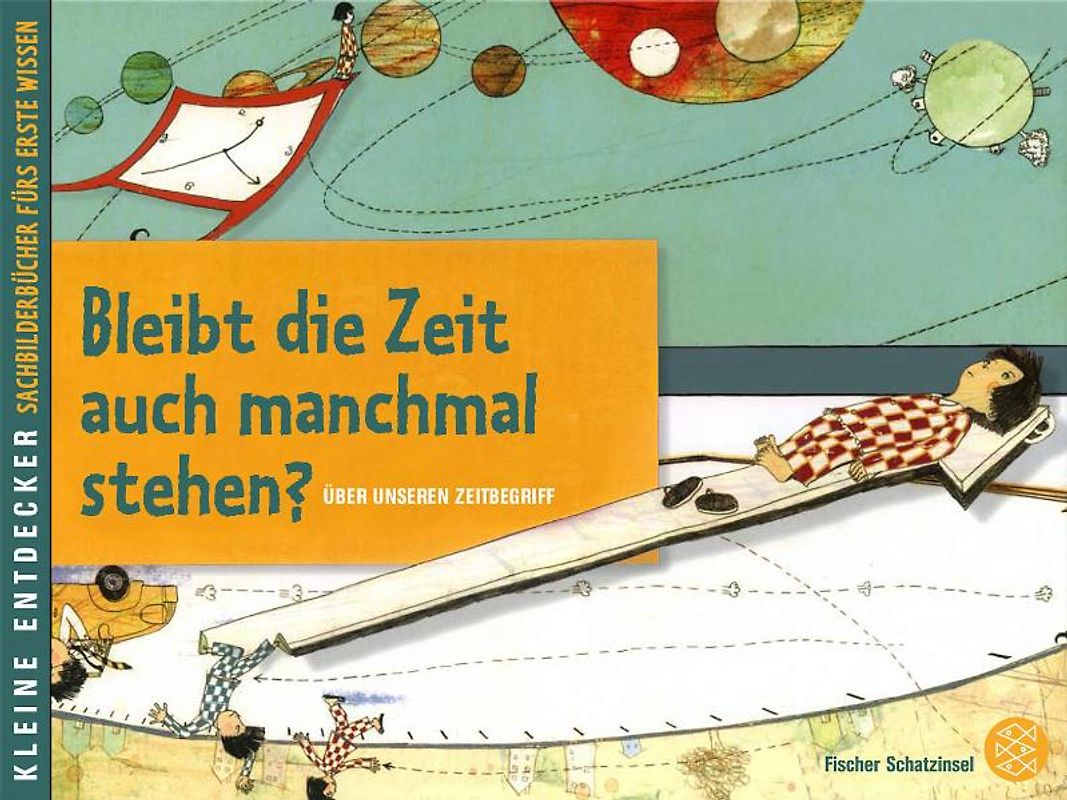 Kleine Entdecker – Bleibt die Zeit auch manchmal stehen?