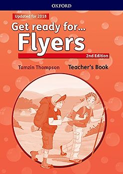 Get Ready for Flyers. Teacher's Book 2nd Edition (Get Ready For Second Edition)