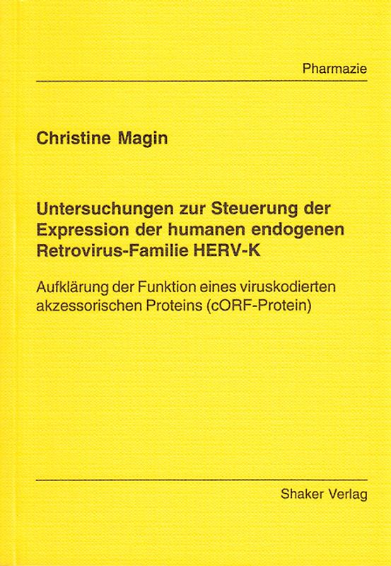 Untersuchungen zur Steuerung der Expression der humanen endogenen Retrovirus-Familie HERV-K
