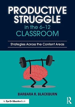 Productive Struggle in the 6-12 Classroom