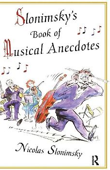 Slonimsky's Book of Musical Anecdotes