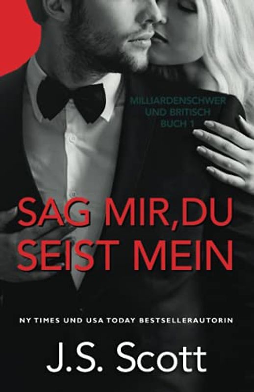 Sag mir, du seist mein: Milliardenschwer und britisch