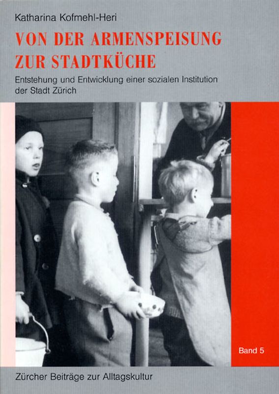 Von der Armenspeisung zur Stadtküche
