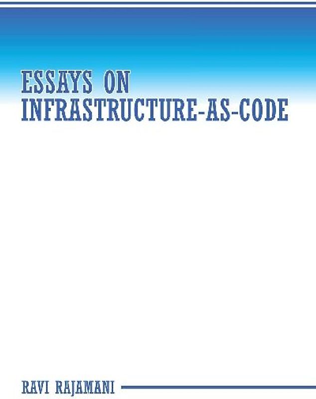 Essays on Infrastructure-as-code