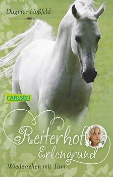 Reiterhof Erlengrund, Band 2: Wiedersehen mit Tam