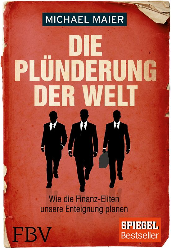Die Plünderung der Welt