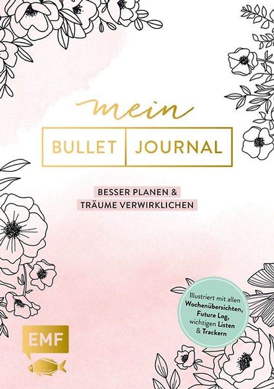 Mein Bullet Journal – Besser planen & Träume verwirklichen