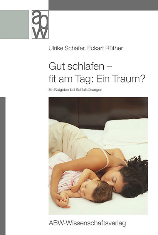 Gut schlafen - fit am Tag: Ein Traum?