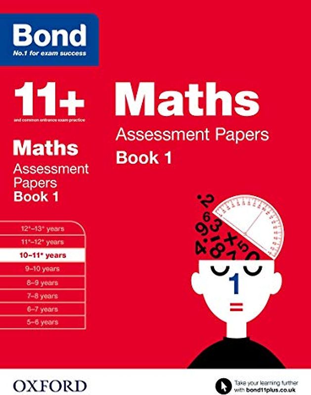 Bond 11+: Maths: Assessment Papers: 10-11+ years Book 1