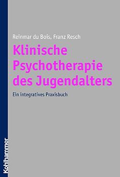 Klinische Psychotherapie des Jugendalters