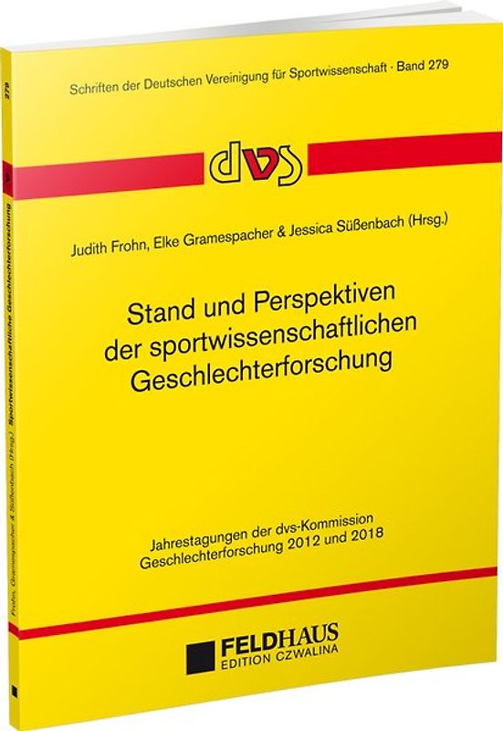 Stand und Perspektiven der sportwissenschaftlichen Geschlechterforschung