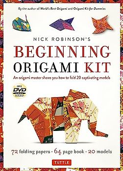 Nick Robinson's Beginning Origami Kit: An Origami Master Shows You How to Fold 20 Captivating Models: Kit with Origami Book, 72 High-Quality Origami ... with Origami Book, 72 Origami Papers & DVD