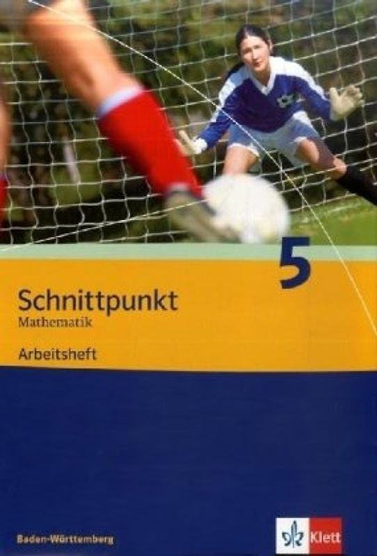 Schnittpunkt Mathematik 5. Ausgabe Baden-Württemberg. Arbeitsheft mit Lösungsheft Klasse 9