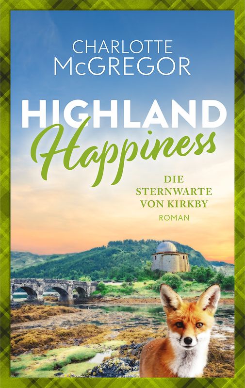 Highland Happiness – Die Sternwarte von Kirkby